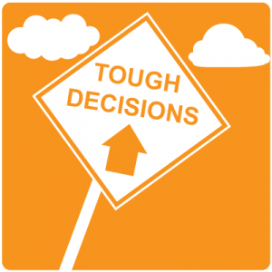 sign leading to tough decisions